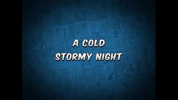 A cold stormy night with sex - The Naughty Animation